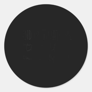Sticker Rond Citation d'humour sarcastique drôle Sous-estimer Ç