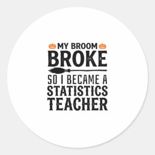 Sticker Rond Citation drôle de professeur de statistiques pour 