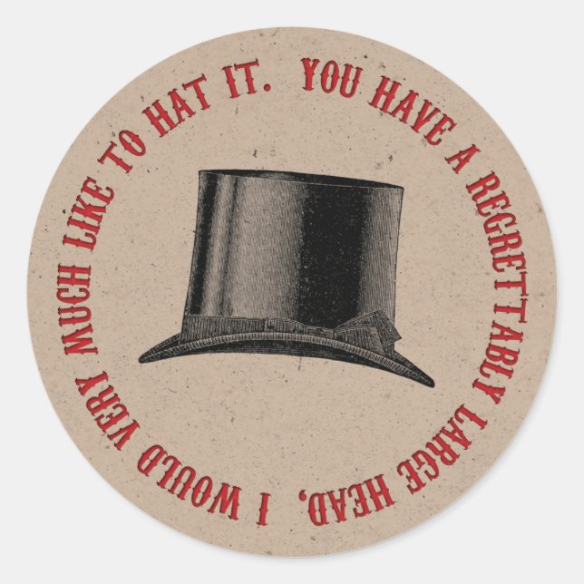Sticker Rond Citation du Casquette du parti Hatter (Devant)