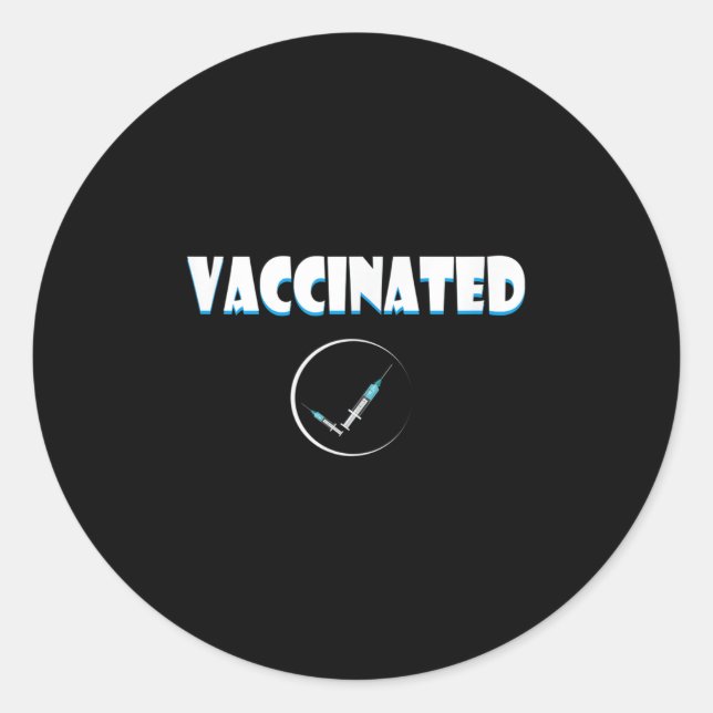 Sticker Rond Citation Graphique Vaccinée Sur Les Humours Drôle  (Devant)