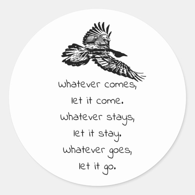 Sticker Rond Citation inspirante de Black Raven Bird (Devant)
