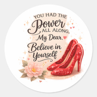 Sticker Rond Citation Inspirante 'Vous Aviez le Pouvoir Depuis
