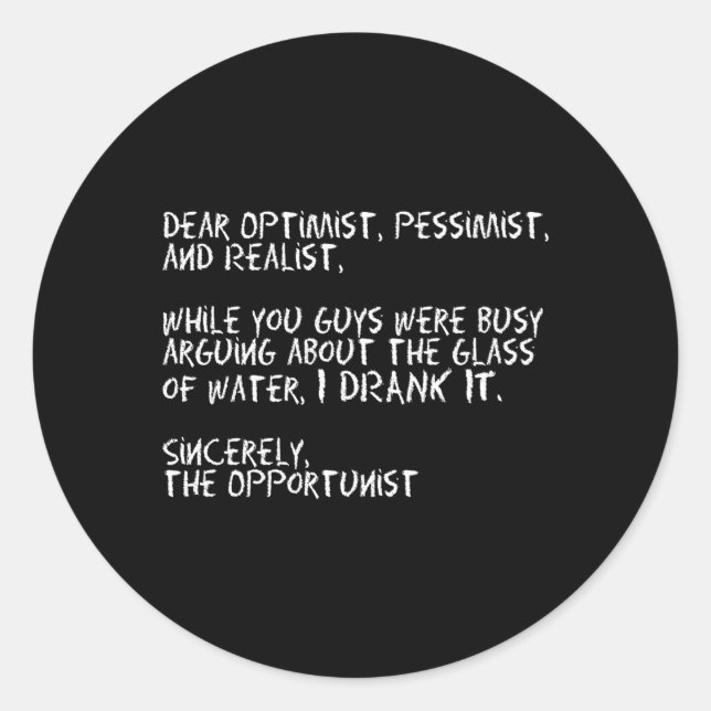 Sticker Rond Citation opportuniste (Devant)