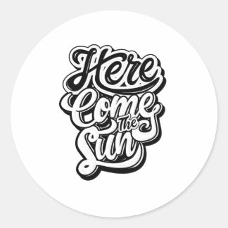 Sticker Rond Citation - Voici Le Soleil - brillant