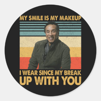 Sticker Rond Citations Smokey Robinson - Une fois que vous êtes