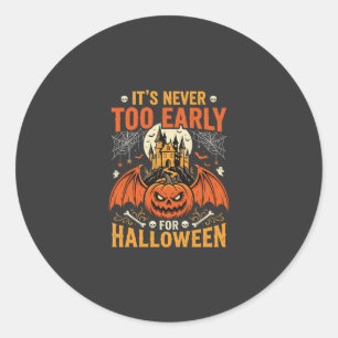Sticker Rond Citrouille d'Halloween Jamais Trop Tôt Château Gra