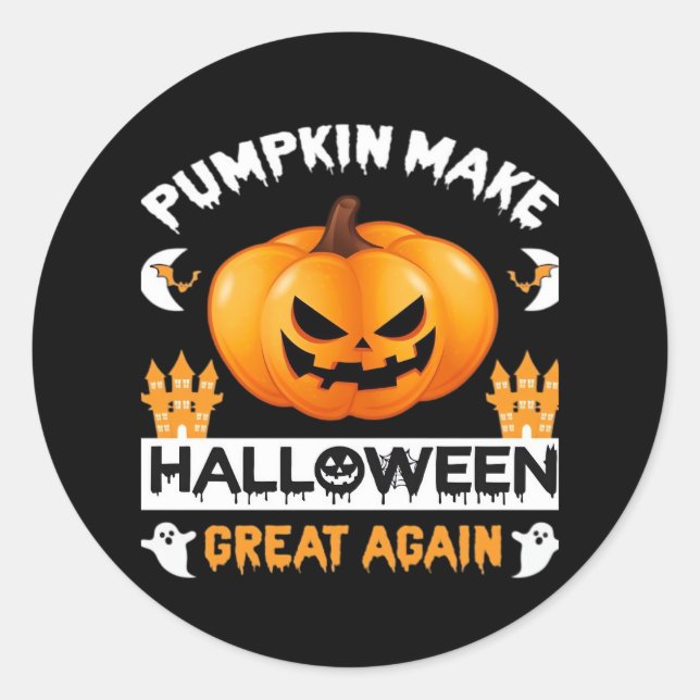 Sticker Rond Citrouille Rendre Halloween grand à nouveau (Devant)