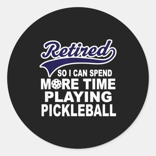 Sticker Rond Ckleball Funny Retirement Quote  (Devant)
