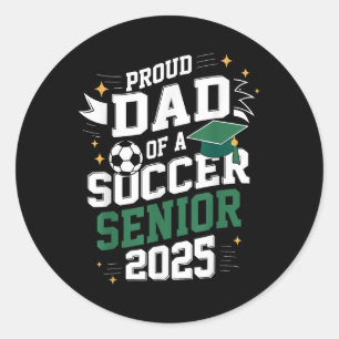 Sticker Rond Cl De 2025 Soccer Senior Papa Senior Soccer Gradua