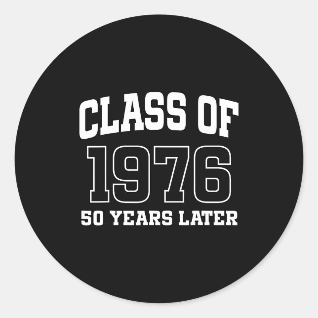 Sticker Rond Cl Of 1976 Reunion 50 Years Alumni Graduation High (Devant)