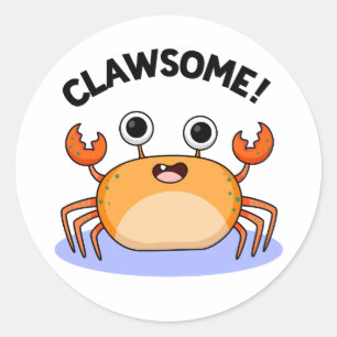 Sticker Rond Clawsome Drôle Awesome Crab Pun