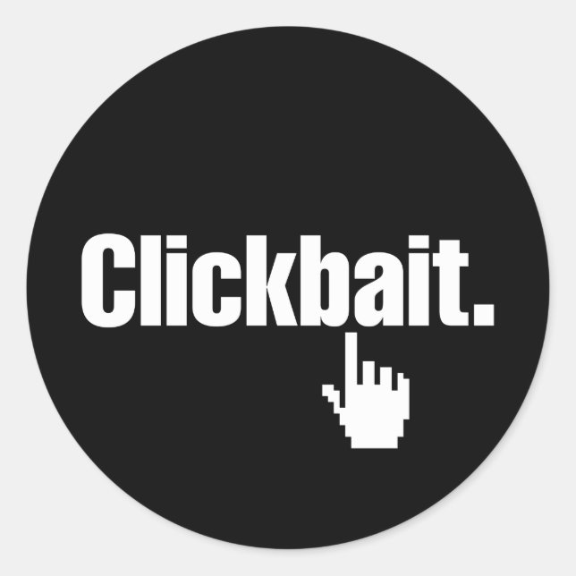 Sticker Rond Clickbait. (Devant)