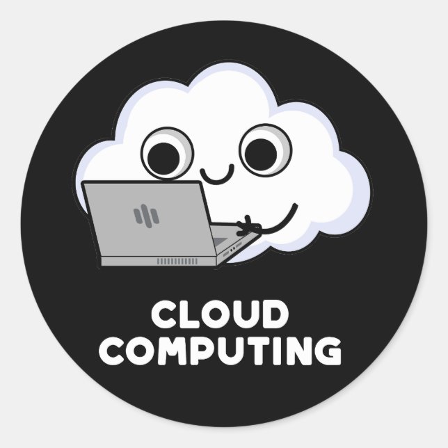Sticker Rond Cloud Computing Ordinateur Météo Pun Dark BG (Devant)
