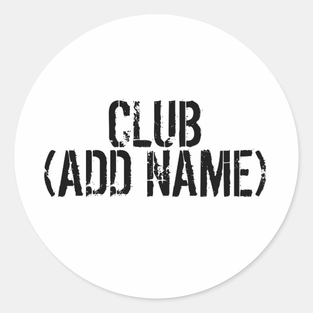 Sticker Rond CLUB - (AJOUTER LE NOM) - Votre club personnel. (Devant)