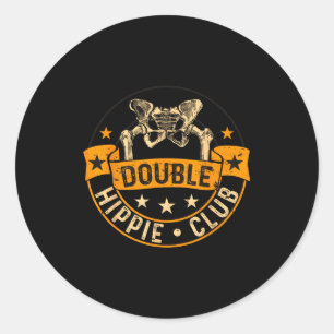 Sticker Rond Club drôle de double hanche Chirurgie de la hanche