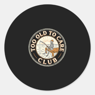 Sticker Rond Club trop vieux pour se soucier squelette de pêche