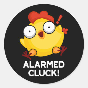 Sticker Rond Cluck Alarmé Funny Chicken Horloge Pun Dark BG