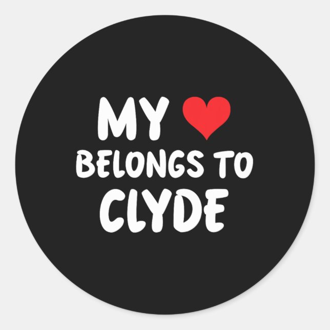 Sticker Rond Clyde - Mon cœur appartient à Clyde - Amour  (Devant)