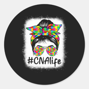 Sticker Rond Cna Certified Nursing Istant Messy Bun Autism Awar
