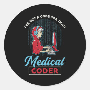 Sticker Rond Code médical I've Got A Code For That ICD Coding
