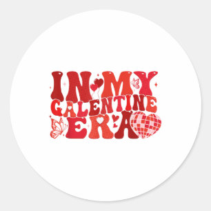 Sticker Rond Coeur super Dans Mon Ère Galentine Valentines Jour