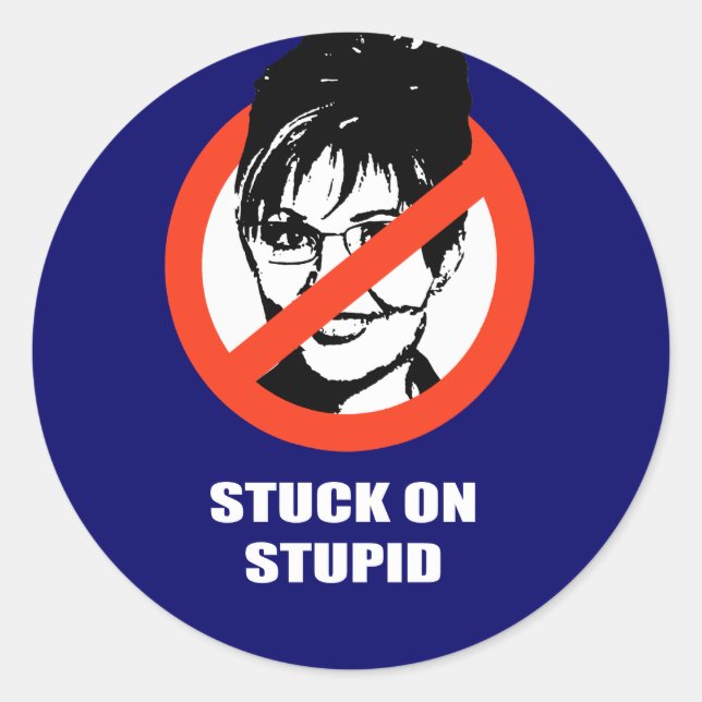 Sticker Rond Coincé sur Stupid (Devant)