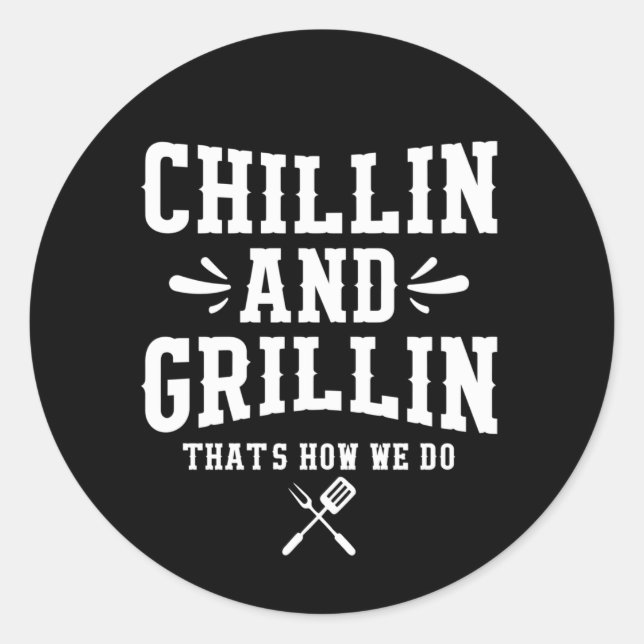 Sticker Rond Coll Grillin Chillin (Devant)