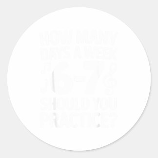 Sticker Rond Combien de jours par semaine devriez-vous pratique
