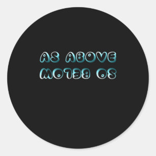 Sticker Rond Comme Ci-Dessous - Bubbly Playful Type Citation St