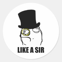 Comme un mème de visage Sir Monocle Rage