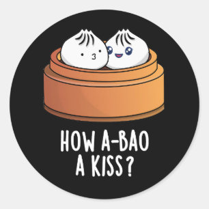 Sticker Rond Comment A-Bao A Kiss Funny Dimsum Pun Dark BG
