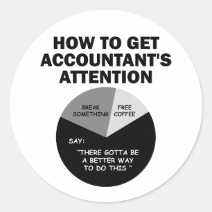 Sticker Rond Comment attirer l'attention du comptable Rompre qu