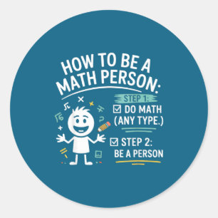 Sticker Rond Comment être une personne douée en maths Prof puné