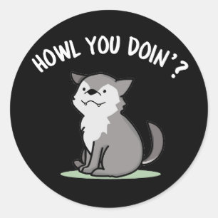 Sticker Rond Comment tu fais Funny Baby Wolf Pun Dark BG