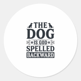 Sticker Rond Conception de t-shirt vintage Dog Is God écrit à l