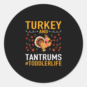 Sticker Rond Conception de Thanksgiving - Dindon et Tantrums To