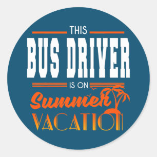 Sticker Rond Conducteur d'autobus scolaire Vacances d'été Fin d