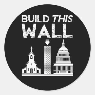 Sticker Rond Construire Ce Mur Séparation De L'Église Et De L'É