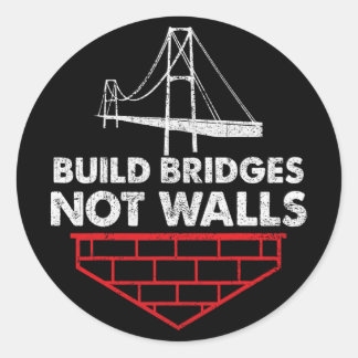 Sticker Rond Construire des ponts et non des murs anti-Trump