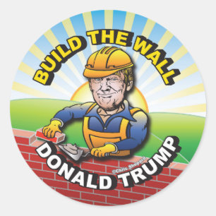 STICKER ROND CONSTRUIRE LE MUR DONALD TRUMP BRICK LAYER MASON U