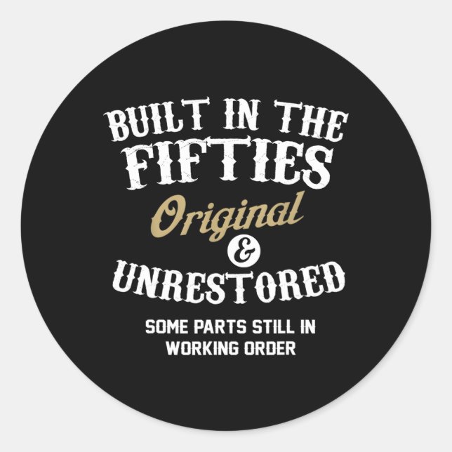 Sticker Rond Construit Dans Les Années 50 Original Et Non Resta (Devant)