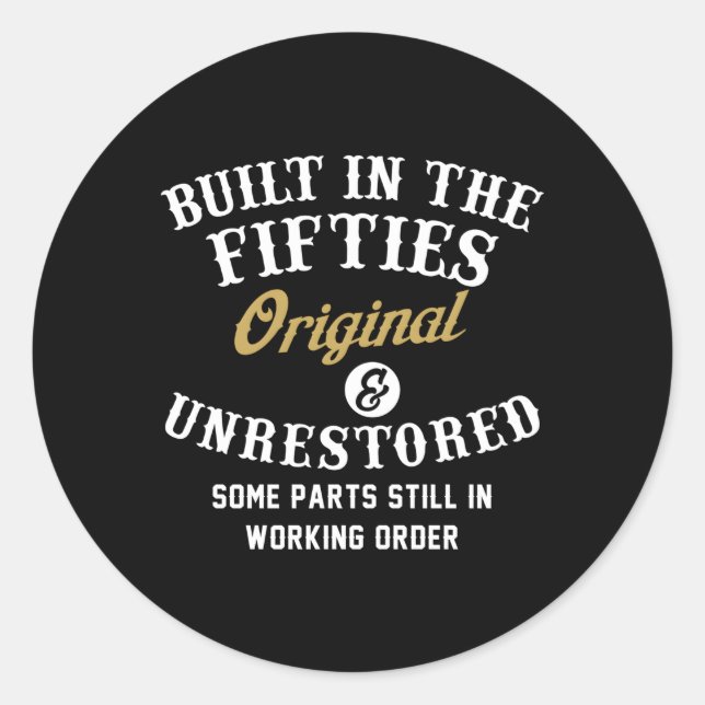 Sticker Rond Construit Dans Les Années Cinquante D'Origine Non  (Devant)