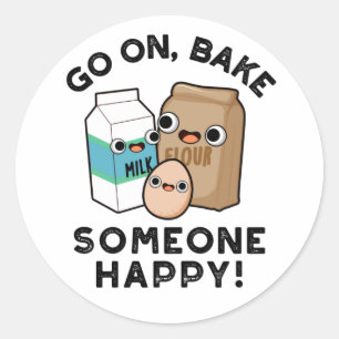 Sticker Rond Continuez à rendre quelqu'un heureux Pun de cuisso