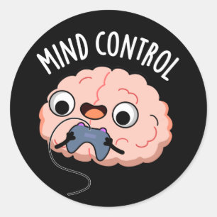 Sticker Rond Contrôle de l'esprit amusant jeu de cerveau sombre
