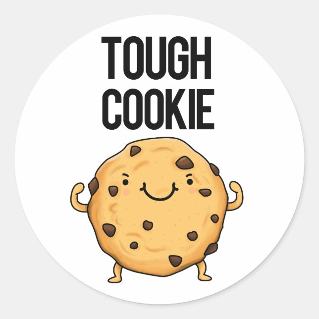 Sticker Rond Cookie Tough Funny Cookie Pun (Devant)
