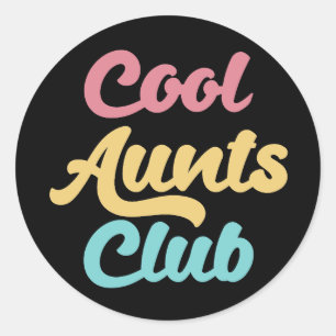 Sticker Rond Cool Aunts Club II