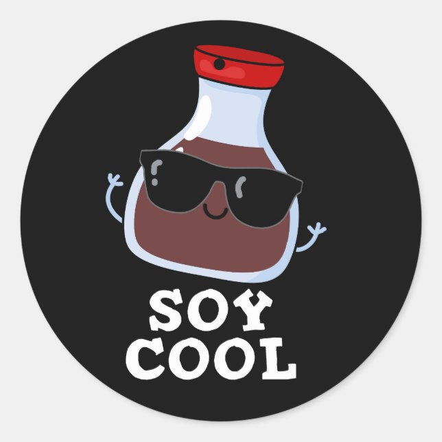 Sticker Rond Cool de soja Funny Sauce de soja Pun Dark BG (Devant)