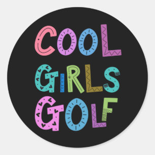 Sticker Rond Cool Girls Golf Golfing Lover Sport Femmes Enfants