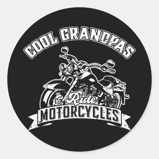 Sticker Rond Cool Grandpas Ride Motorcycles Grand Father Funny (Devant)
