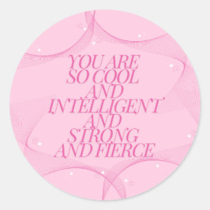 Sticker Rond Cool, Intelligente, Forte, Féroce, Patronne, Rose